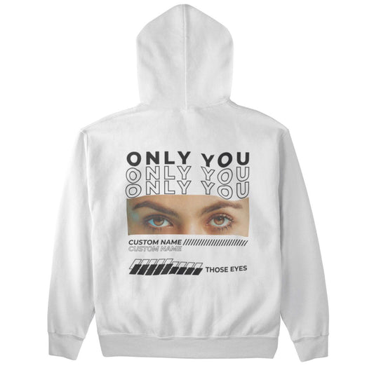 Only you eyes printed hoodie