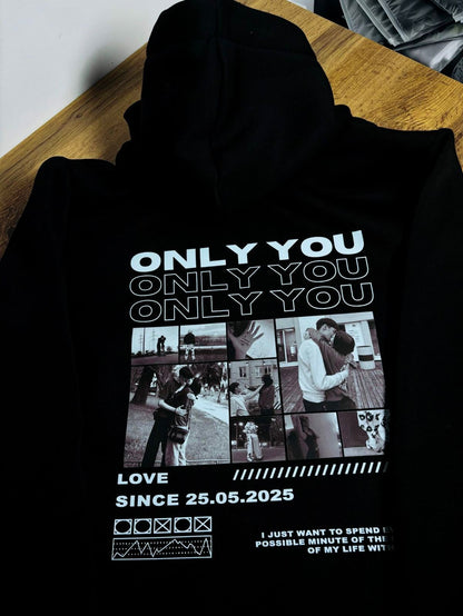 Only you Printed hoodie , Sweatshirt, Gifting hoodie, trending