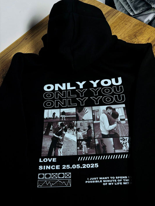 Only you Printed hoodie , Sweatshirt, Gifting hoodie, trending