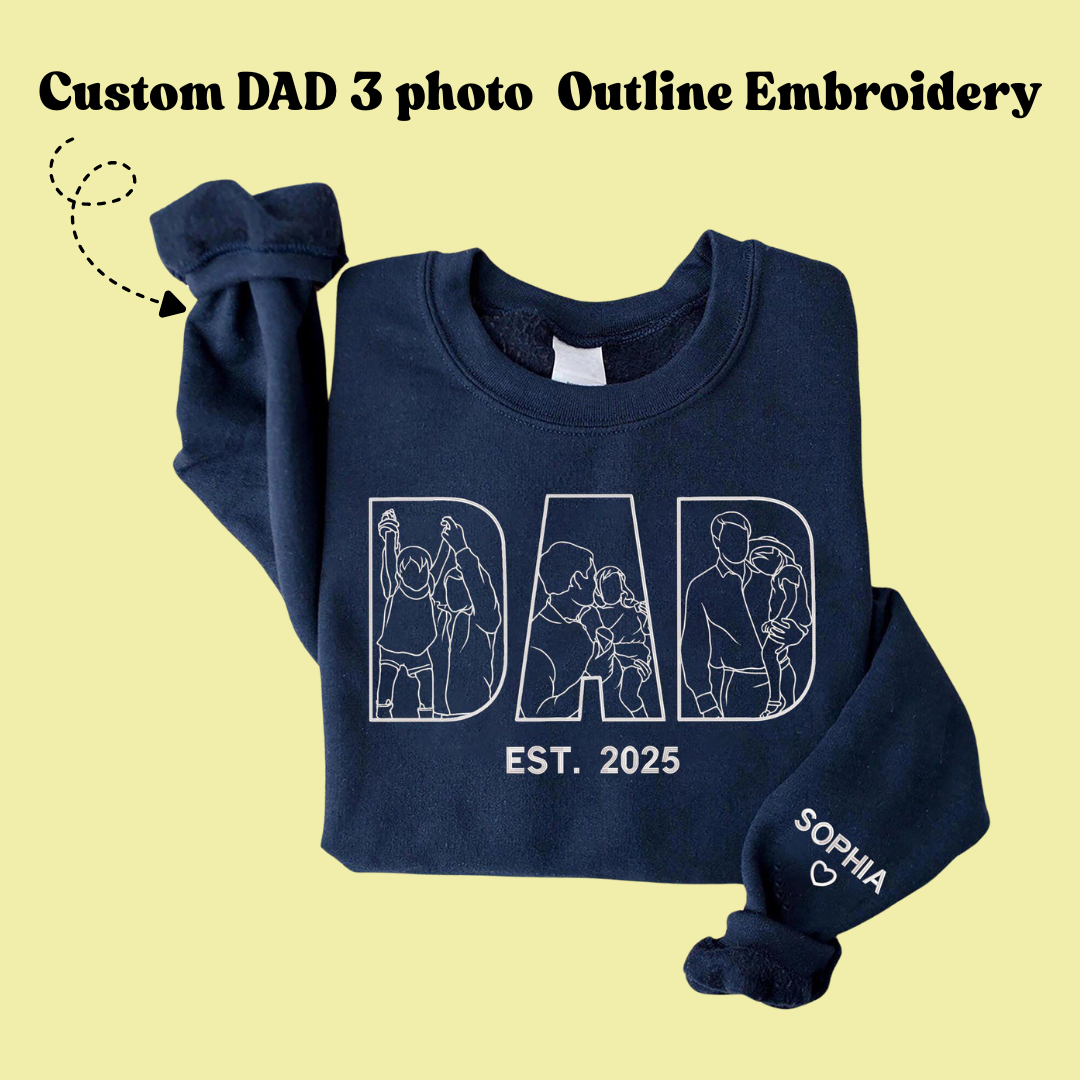 DAD Photo  Embroidery Custom sleeves option