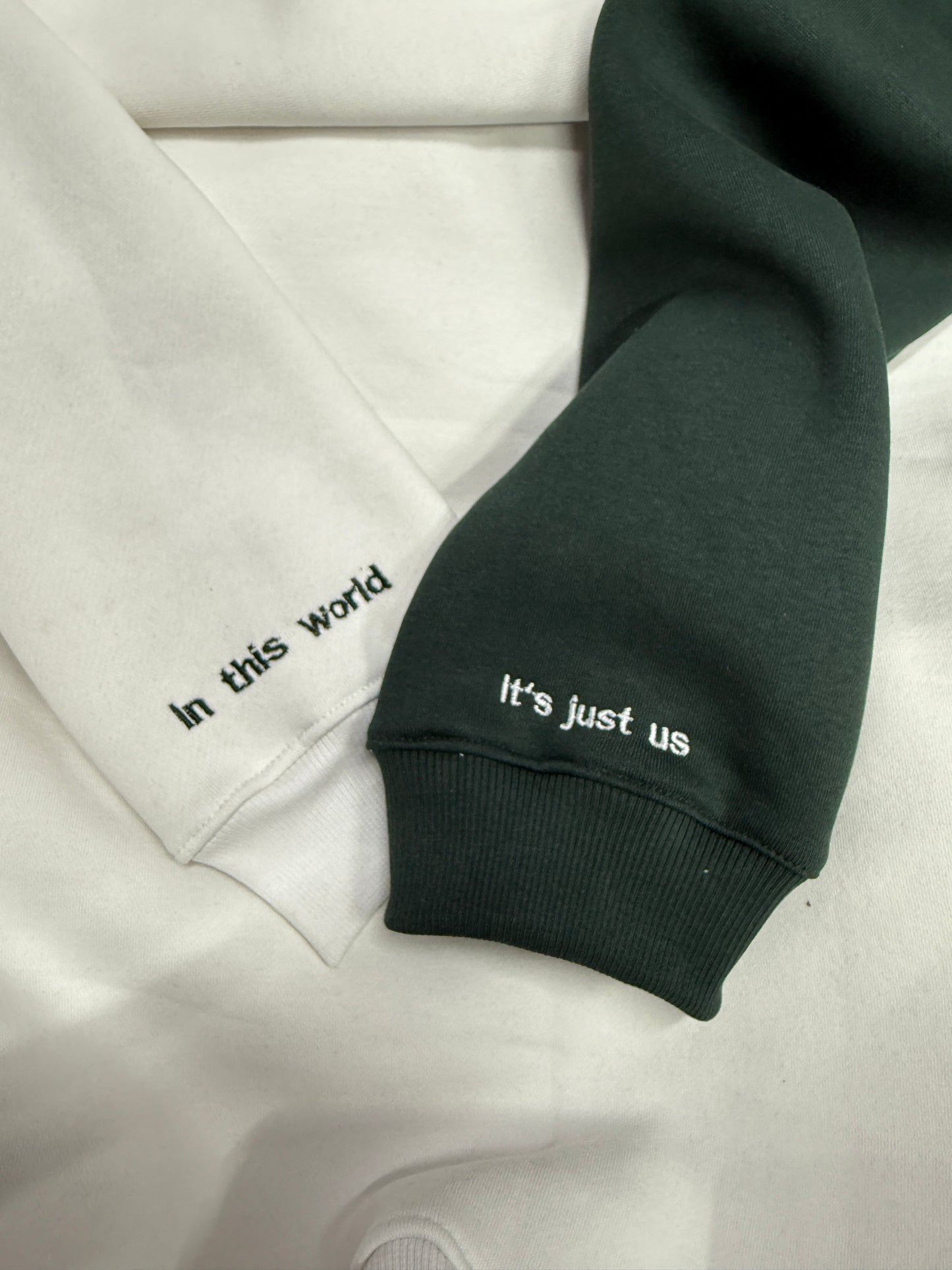In this World, Its Just Us Sleeve Embroidery Hoodie, Sweatshirt Combo