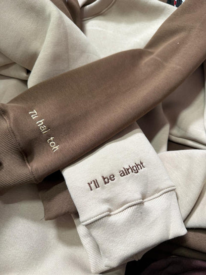 Tu hai toh , I'll be alright Combo Custom Sleeve