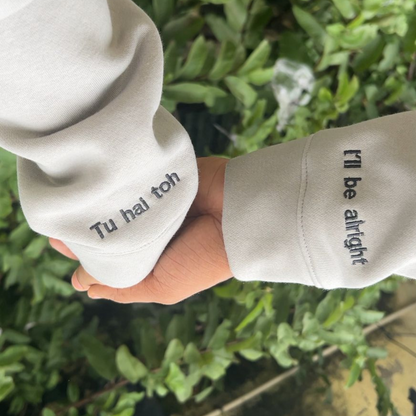 Tu hai toh , I'll be alright Combo Custom Sleeve